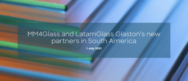 MM4GLASS y LATAMGLASS nuevo parceiros de Glaston en Sudamérica